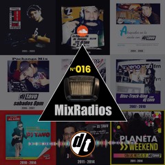 Mix'Radios#016 - Planeta Weekend con DT (HD)