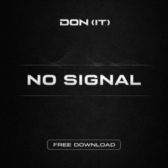 NO SIGNAL
