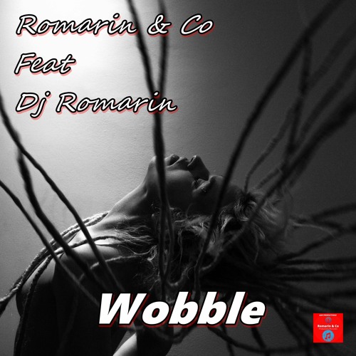 Wobble Feat Dj Romarin
