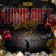 Wouldn't Be My First