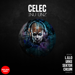 CELEC - Inu Unz (CAŁUM Remix)