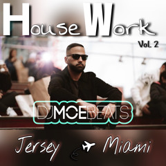 House Work Vol.2 (Jersey To Miami Edition)