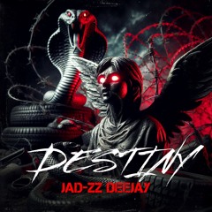 Jad-zz Deejay - Destiny