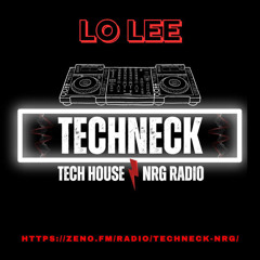 Lo Lee @ Techneck NRG Radioshow 19 Okt. 24