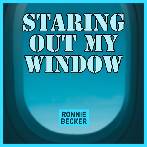 Staring Out My Window