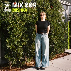 Homage Mix Series: Mishka - 009