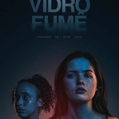 ONDE ASSISTIR! Vidro Fumê (2024) Filme Dublado pt, HD Quality