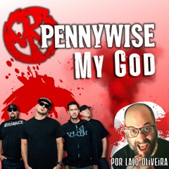 Pennywise - My God - Cover Por Lalo Oliveira