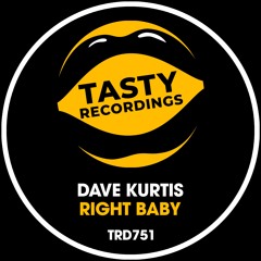 Dave Kurtis - Right Baby (Original Mix)