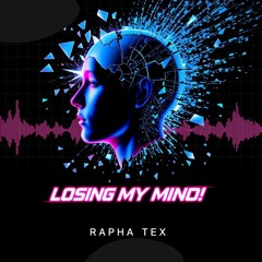 Losing My Mind