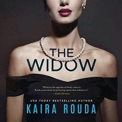 [READ] EPUB 📃 The Widow by  Kaira Rouda,Donna Postel,George Newbern,Nancy Wu,Brillia