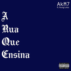 A Rua Que Ensina (feat. Young Lukaz)