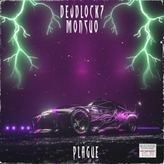 devdLOCKZ X MONSUO - PLAGUE [EXCLUSIVE]
