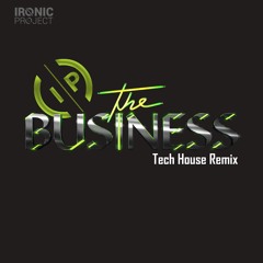 The Business (Tech House Mix)