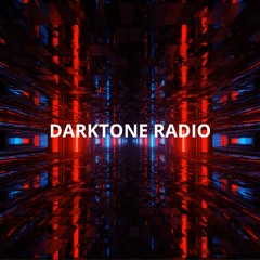 Darktone Radio - Episode 37