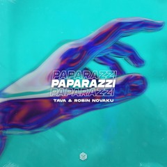 TAVA & Robin Novaku - Paparazzi