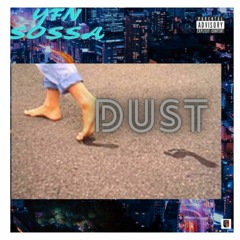 YFN SOSSA - Dust