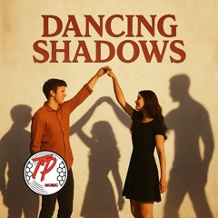 Dancing Shadows