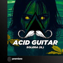 Premiere: SOLERA - Acid Guitar - MUSTACHE CREW RECORDS