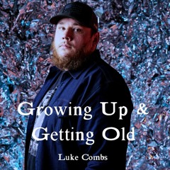 Luke Combs- Growing Up And Getting Old (Unreleased Original)(LIVE)