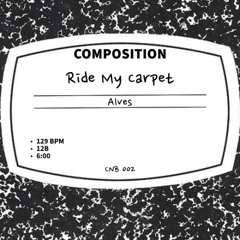 Alves - Ride My Carpet (FREE DOWNLOAD)