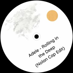 Rolling In The Deep (Nolan Cap Edit) [FREE DOWNLOAD]