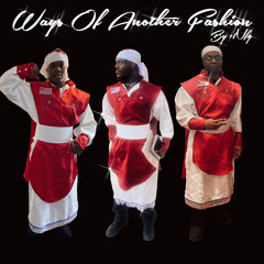 Ways Of Another Fashion