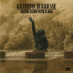 Galveston Hurricane (New Mix)