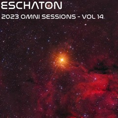 Eschaton: The 2023 Omni Sessions - Volume 14