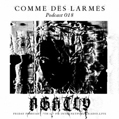 Comme des Larmes podcast w / Nghtly # 18