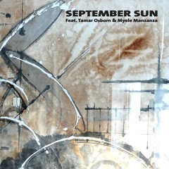 ★ PREMIERE ★ September Sun - 'Morning Song'