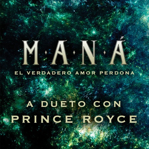 El verdadero amor perdona (dueto con Prince Royce)