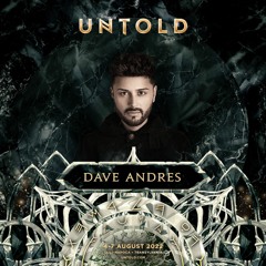 Dave Andres - Live At UNTOLD (Daydreaming) 2022