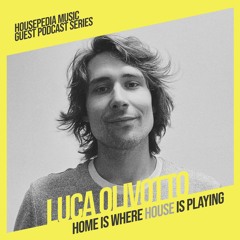 Home Is Where House Is Playing 111 [Housepedia Podcasts] I Luca Olivotto