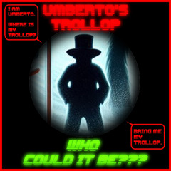 Umberto's Trollop