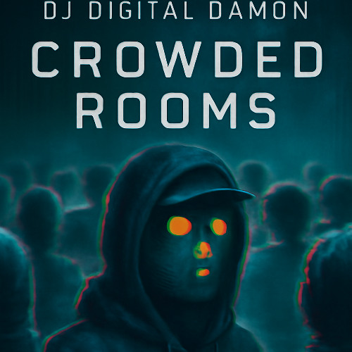 Crowded Rooms