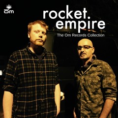 Rocket Empire (The Om Records Collection)