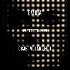 Emika - Battles (Objet Volant edits)