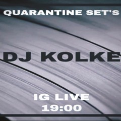 DJ Kolke Live At Quarantine Set's Epidose #9