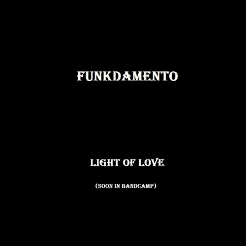 Funkdamento - Light Of Love