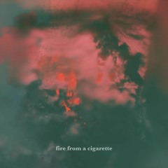 fire from a cigarette