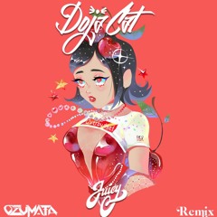 Doja Cat - Juicy (Ozumata Remix)