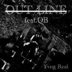 OUT LINE feat.QB