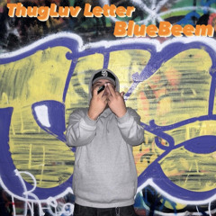 ThugLuv Letter