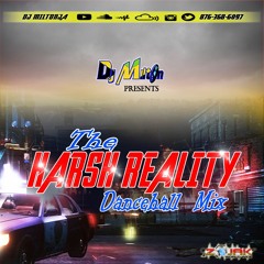 MARCH 2020 DANCEHALL MIX/ HARSH REALITY/ CONSCIOUS  MIX/  - DJ MILTON FT QUADA, VYBZ KARTEL KASH ETC
