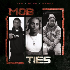 TyNine x NuNu x B.O.A - MOB TIES