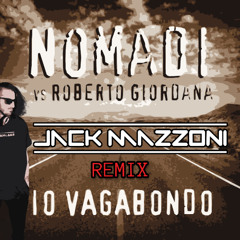 PROMO - Nomadi vs. Roberto Giordana - Io Vagabondo (Jack Mazzoni Remix)