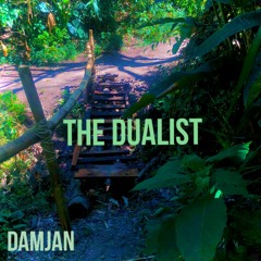 THE DUALIST