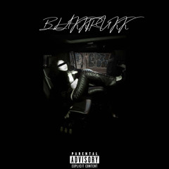BLAKKTRUKK* [prod. cloudhorror]