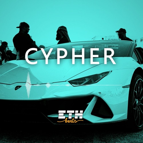 Cypher - Energetic Rap / Hip Hop Beat | Banger Type Beat Instrumental | ETH Beats
